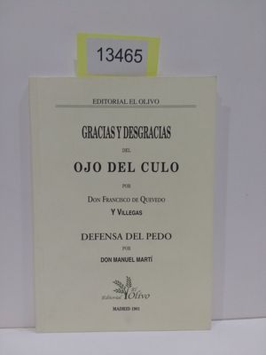 Imagen del vendedor de GRACIAS Y DESGRACIAS DEL OJO DEL CULO / DEFENSA DEL PEDO a la venta por Librería Circus
