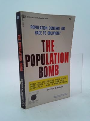 Immagine del venditore per Population Bomb, The * Population Control or Race To Oblivion venduto da ThriftBooksVintage