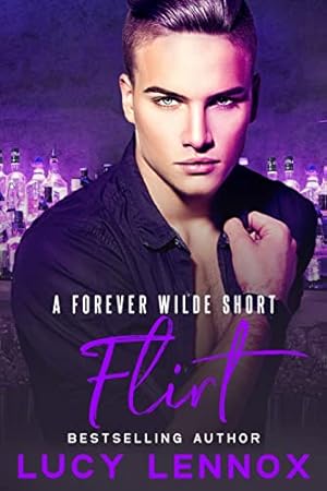 Seller image for Flirt: A Forever Wilde Short for sale by -OnTimeBooks-
