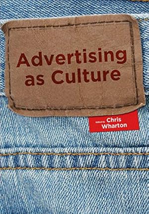 Bild des Verkufers fr Advertising as Culture zum Verkauf von -OnTimeBooks-