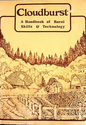 Seller image for Cloudburst: A Handbook of Rural Skills & Technology for sale by Mad Hatter Bookstore