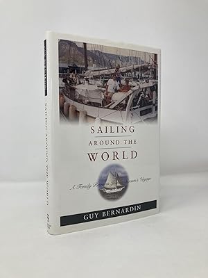 Image du vendeur pour Sailing Around the World: A Family Retraces Joshua Slocum's Voyage mis en vente par Southampton Books