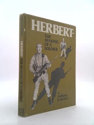 Imagen del vendedor de Herbert--The Making of a Soldier a la venta por ThriftBooksVintage