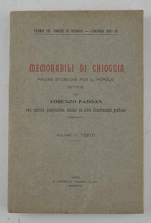 Memorabili di Chioggia. Pagine storiche per il popolo& Volume Primo (unico pubblicato).