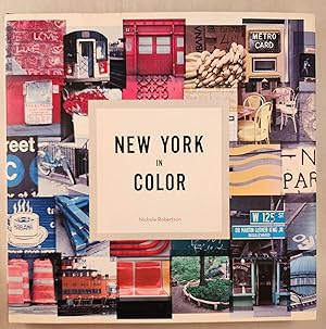 Image du vendeur pour New York in Color mis en vente par WellRead Books A.B.A.A.