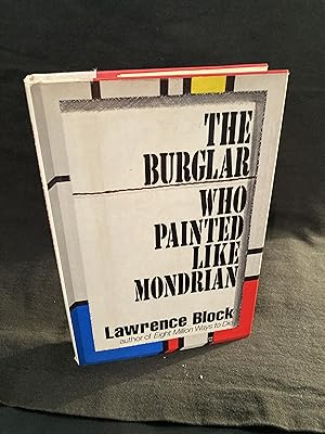 Seller image for The Burglar Who Painted Like Mondrian / The Burglar Who Thought He Was Bogart / The Burglar In The Rye, *BUNDLE & SAVE*, #5, #7, #9 all in the "Bernie Rhodenbarr" Mystery Series for sale by Park & Read Books