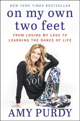 Seller image for On My Own Two Feet: From Losing My Legs to Learning the Dance of Life (Paperback or Softback) for sale by BargainBookStores