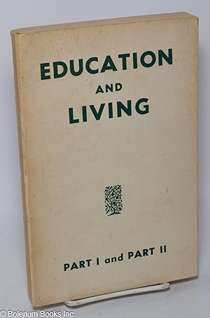 Imagen del vendedor de Education and Living, Part I and Part II [incomplete] a la venta por Bolerium Books Inc.