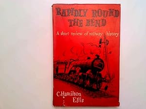 Imagen del vendedor de Rapidly Round The Bend a la venta por Goldstone Rare Books