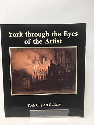 Imagen del vendedor de York through the eyes of the artist a la venta por Cambridge Recycled Books