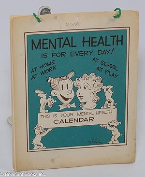Mental Health is For Every Day! [illustrated calendar]