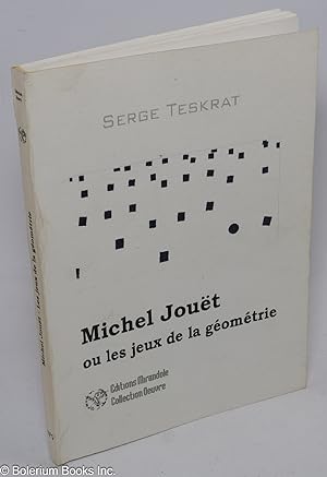Michel Jouët, ou les jeux de la géométrie