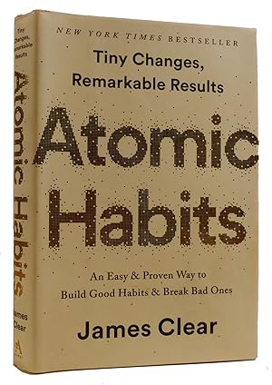 Immagine del venditore per ATOMIC HABITS: AN EASY & PROVEN WAY TO BUILD GOOD HABITS & BREAK BAD ONES Tiny Changes, Remarkable Results venduto da Rare Book Cellar