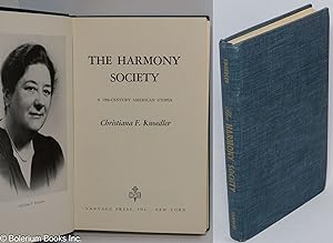 The Harmony Society: a 19th-Century American utopia