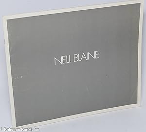 Nell Blaine. A loan exhibition of works by Nell Blaine, organized by Frederick R. Brandt, on disp...