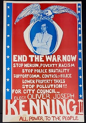 End The War Now / Stop Heroin, Poverty, Racism / Stop Police Brutality / Support Comm. Control Of...