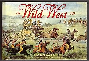 Imagen del vendedor de The Wild West 365 a la venta por Lake Country Books and More