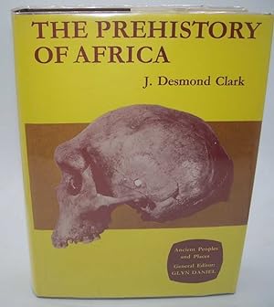 Imagen del vendedor de The Prehistory of Africa (Ancient Peoples and Places) a la venta por Easy Chair Books