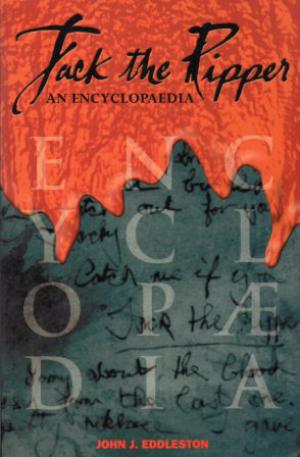 Seller image for JACK THE RIPPER AN ENCYCLOPAEDIA for sale by Loretta Lay Books