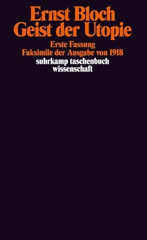 Bild des Verkufers fr Geist der Utopie. Erste Fassung : Faksimile der Ausgabe von 1918. (Werkausgabe, 16) zum Verkauf von AHA-BUCH GmbH