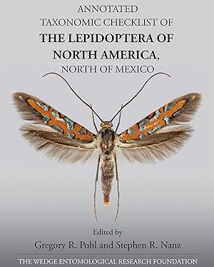 Imagen del vendedor de Annotated Taxonomic Checklist of the Lepidoptera of North America, North of Mexico a la venta por Entomological Reprint Specialists