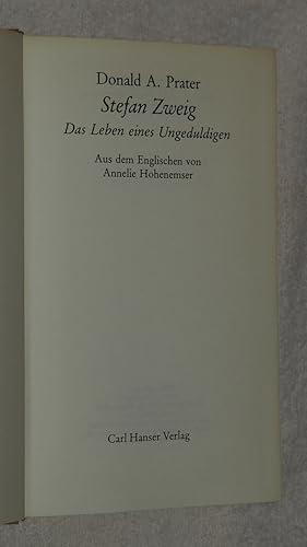 Stefan Zweig : das Leben eines Ungeduldigen.