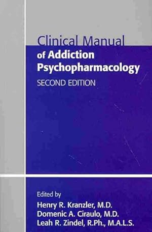 Seller image for Clinical Manual of Addiction Psychopharmacology for sale by GreatBookPrices