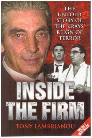 Seller image for INSIDE THE FIRM The Untold Story of the Kray's Reign of Terror for sale by Loretta Lay Books