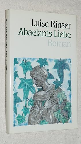 Abaelards Liebe.