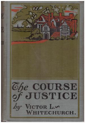 THE COURSE OF JUSTICE