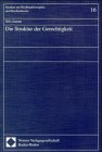 Seller image for Die Struktur der Gerechtigkeit. Studien zur Rechtsphilosophie und Rechtstheorie ; Bd. 16 for sale by Antiquariat im Schloss