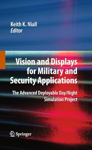 Seller image for Vision and Displays for Military and Security Applications: The Advanced Deployable Day/Night Simulation Project for sale by BuchWeltWeit Ludwig Meier e.K.