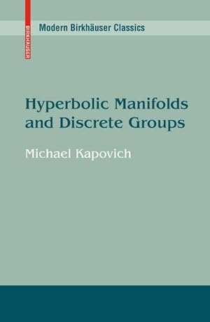 Image du vendeur pour Hyperbolic Manifolds and Discrete Groups mis en vente par BuchWeltWeit Ludwig Meier e.K.