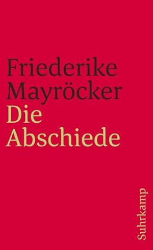 Seller image for Die Abschiede for sale by BuchWeltWeit Ludwig Meier e.K.