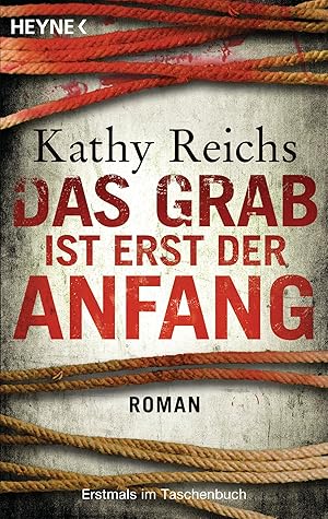 Bild des Verkufers fr Das Grab ist erst der Anfang (Die Tempe-Brennan-Romane, Band 12) zum Verkauf von Allguer Online Antiquariat