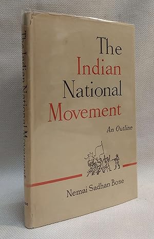 Seller image for The Indian National Movement: An Outline for sale by Book House in Dinkytown, IOBA