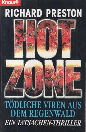 Hot Zone: Tödliche Viren aus dem Regenwald