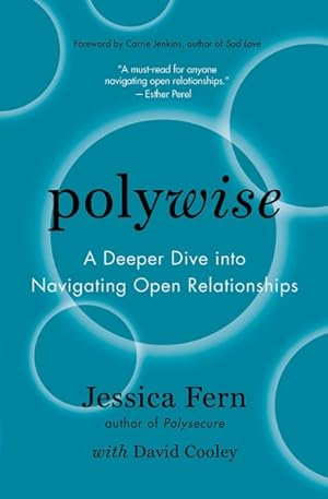 Seller image for Polywise : A Deeper Dive into Navigating Open Relationships for sale by GreatBookPrices