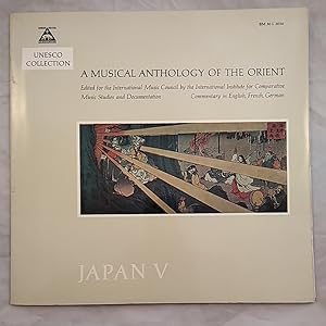 A musical Anthology of the Orient: Japan 5.[vinyl].