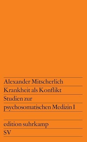 Bild des Verkufers fr Krankheit als Konflikt : Studien zur psychosomatischen Medizin 1 zum Verkauf von AHA-BUCH GmbH