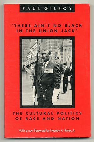 Seller image for There Ain't No Black in the Union Jack': The Cultural Politics of Race and Nation for sale by Between the Covers-Rare Books, Inc. ABAA
