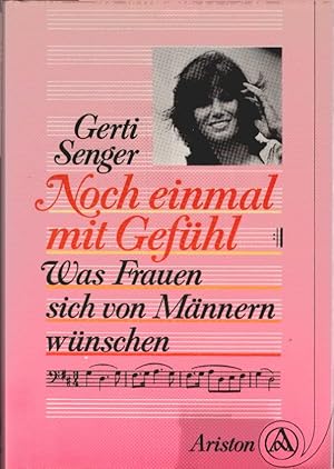 Seller image for Noch einmal mit Gefhl : was Frauen sich von Mnnern wnschen. for sale by Schrmann und Kiewning GbR