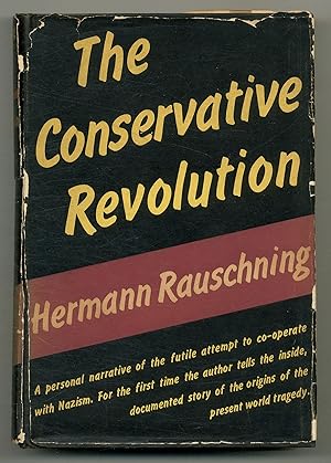 Bild des Verkufers fr The Conservative Revolution zum Verkauf von Between the Covers-Rare Books, Inc. ABAA