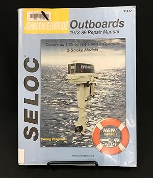 Seller image for Seloc Johnson/Evinrude Outboards 1973-89 Repair Manual (Covers all 1.25-60 HP, 1 and 2 Cylinder 2 Stroke Models) for sale by Friends of the Library Bookstore