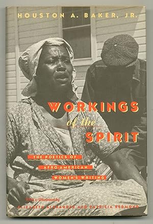 Bild des Verkufers fr Workings of the Spirit: The Poetics of Afro-American Women's Writing zum Verkauf von Between the Covers-Rare Books, Inc. ABAA