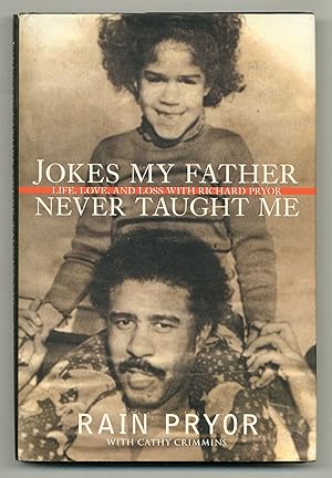 Image du vendeur pour Jokes My Father Never Taught Me: Life, Love, and Loss with Richard Pryor mis en vente par Between the Covers-Rare Books, Inc. ABAA
