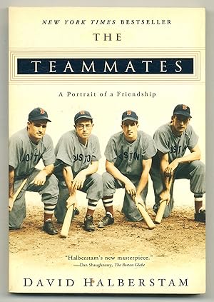 Seller image for The Teammates: A Portrait of a Friendship for sale by Between the Covers-Rare Books, Inc. ABAA