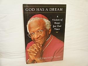 Seller image for God Has a Dream A Vision of Hope for Our Time for sale by curtis paul books, inc.