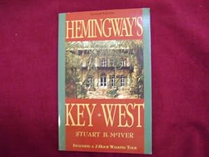 Bild des Verkufers fr Hemingway's Key West. Including a 2-Hour Walking Tour. zum Verkauf von BookMine