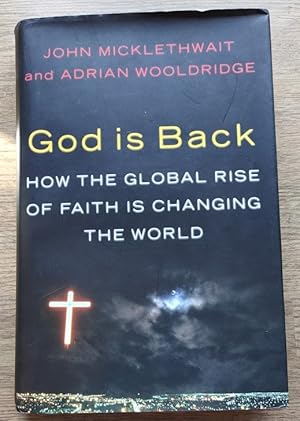 Seller image for God is Back: How the Global Revival of Faith is Changing the World for sale by Peter & Rachel Reynolds